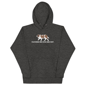 Big Dog Dad Shit Hoodie - Lucy + Norman