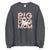 Big Dog Mom Lucy Sweatshirt - Lucy + Norman