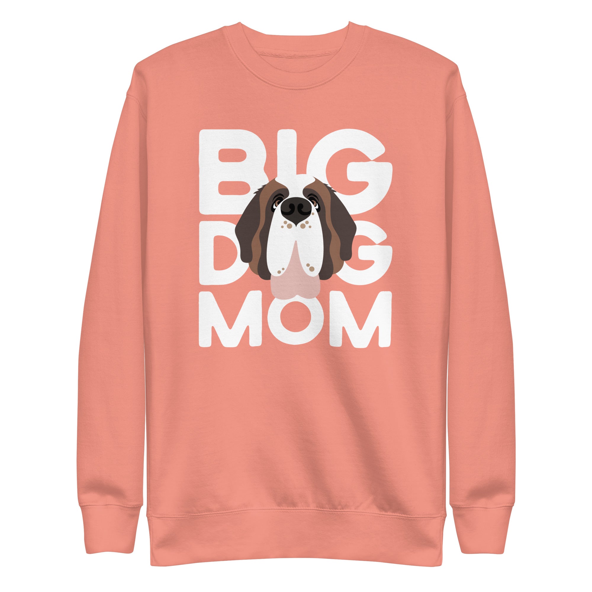 Big Dog Mom Premium Sweatshirt - Lucy + Norman