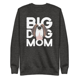 Big Dog Mom Premium Sweatshirt - Lucy + Norman