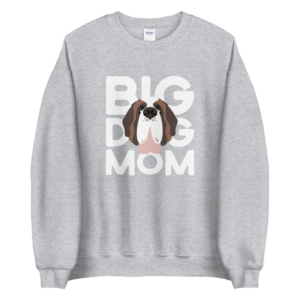 Big Dog Mom Sweatshirt - Lucy + Norman