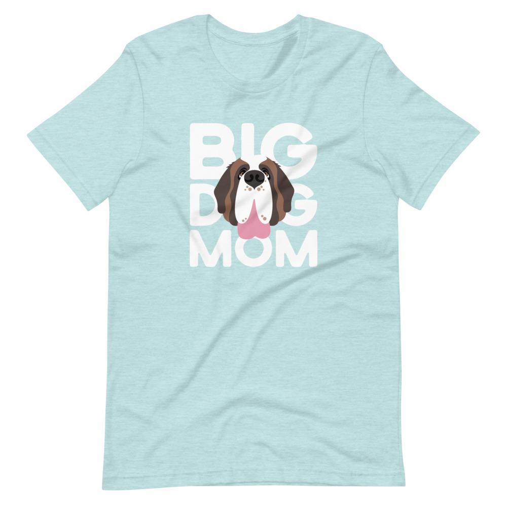 Big Dog Mom T-Shirt - Lucy + Norman