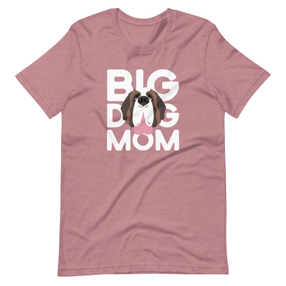 Big Dog Mom T-Shirt - Lucy + Norman