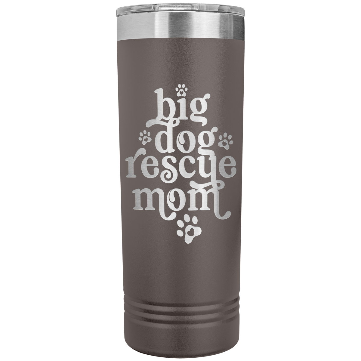 Big Dog Rescue Mom Skinny Tumbler