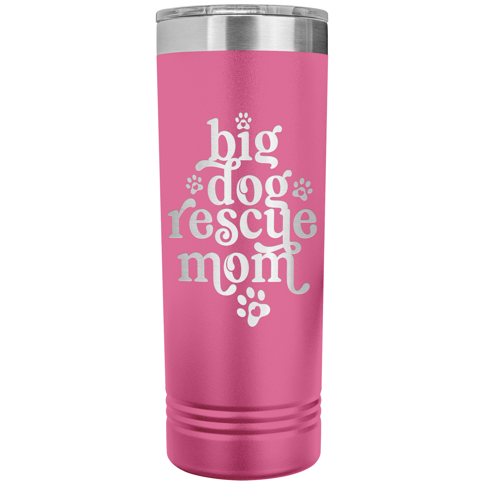 Big Dog Rescue Mom Skinny Tumbler