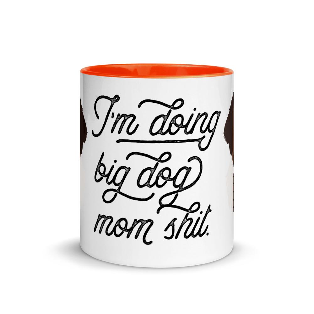 Doing Big Dog Mom Shit Mug + Color Inside - Lucy + Norman