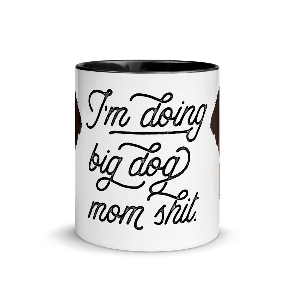 Doing Big Dog Mom Shit Mug + Color Inside - Lucy + Norman