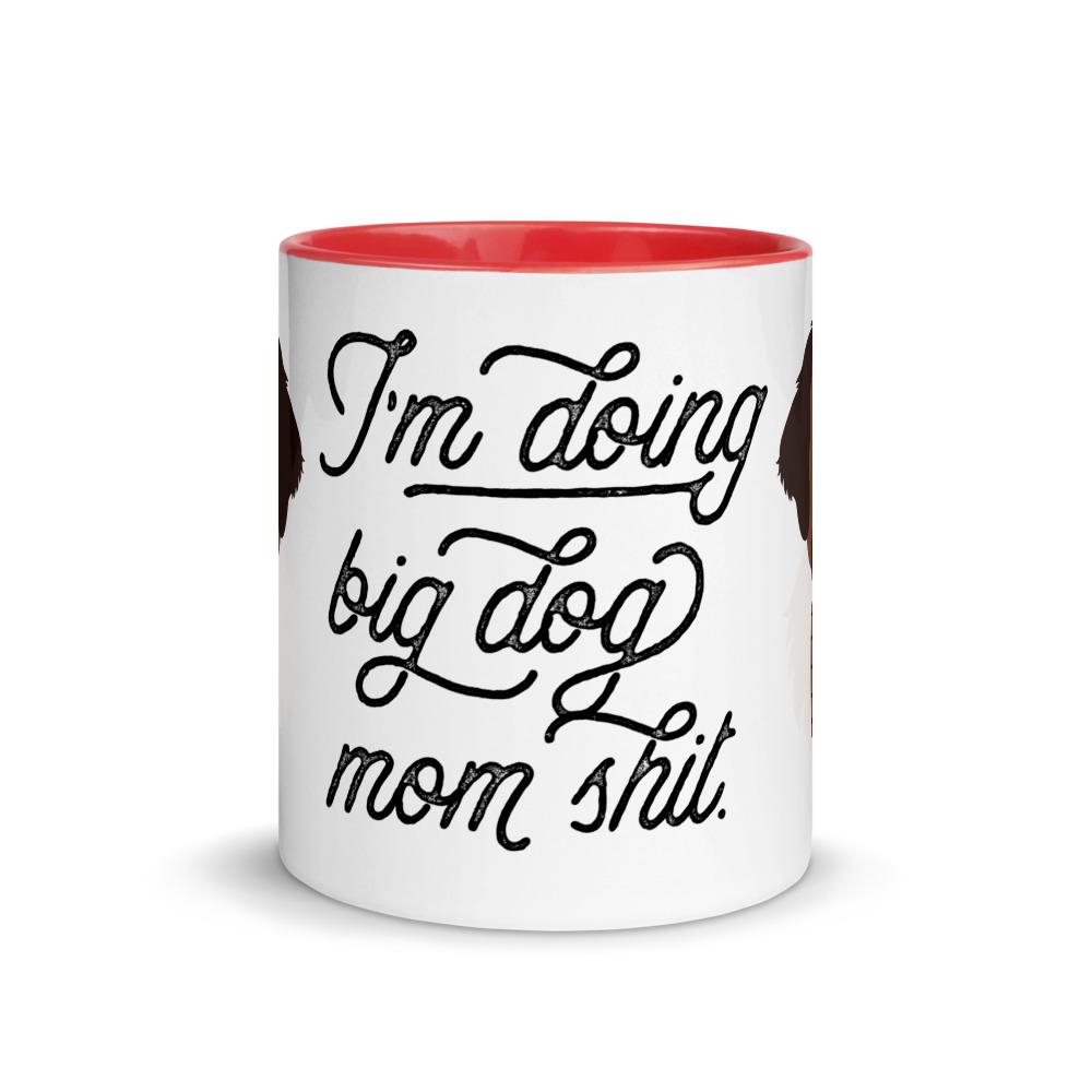 Doing Big Dog Mom Shit Mug + Color Inside - Lucy + Norman