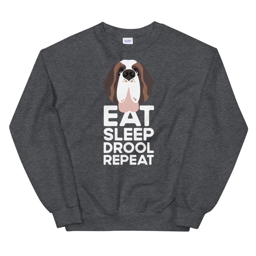 Eat Sleep Drool Repeat Sweatshirt - Lucy + Norman