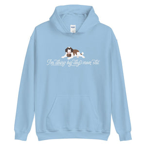 Heavy I'm Doing Big Dog Mom Shit Hoodie - Lucy + Norman