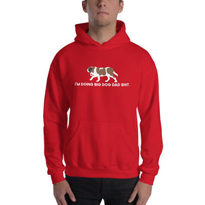 I'm Doing Big Dog Dad Shit Heavy Hoodie - Lucy + Norman