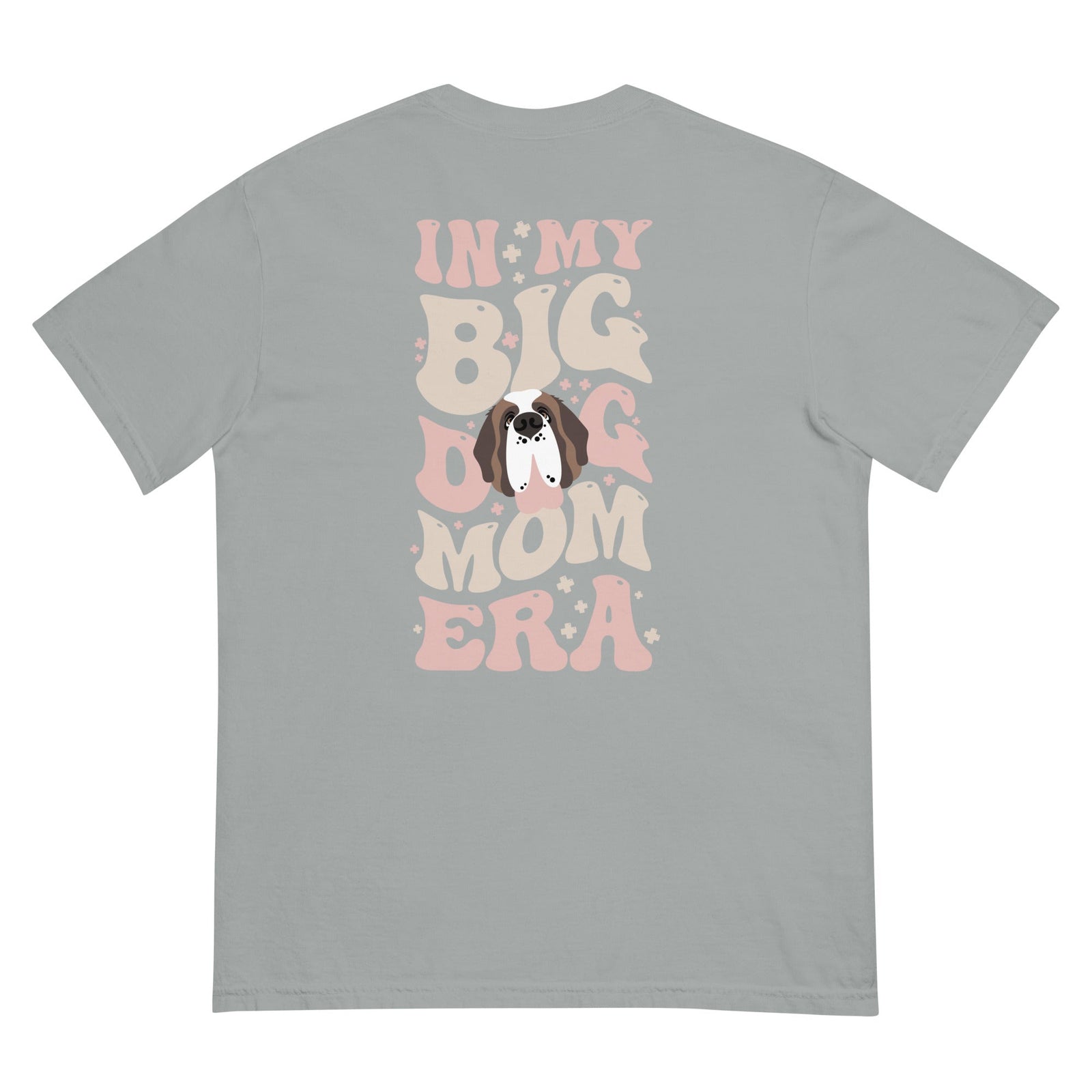 In My Big Dog Era Back Comfort Colors T-Shirt - Lucy + Norman