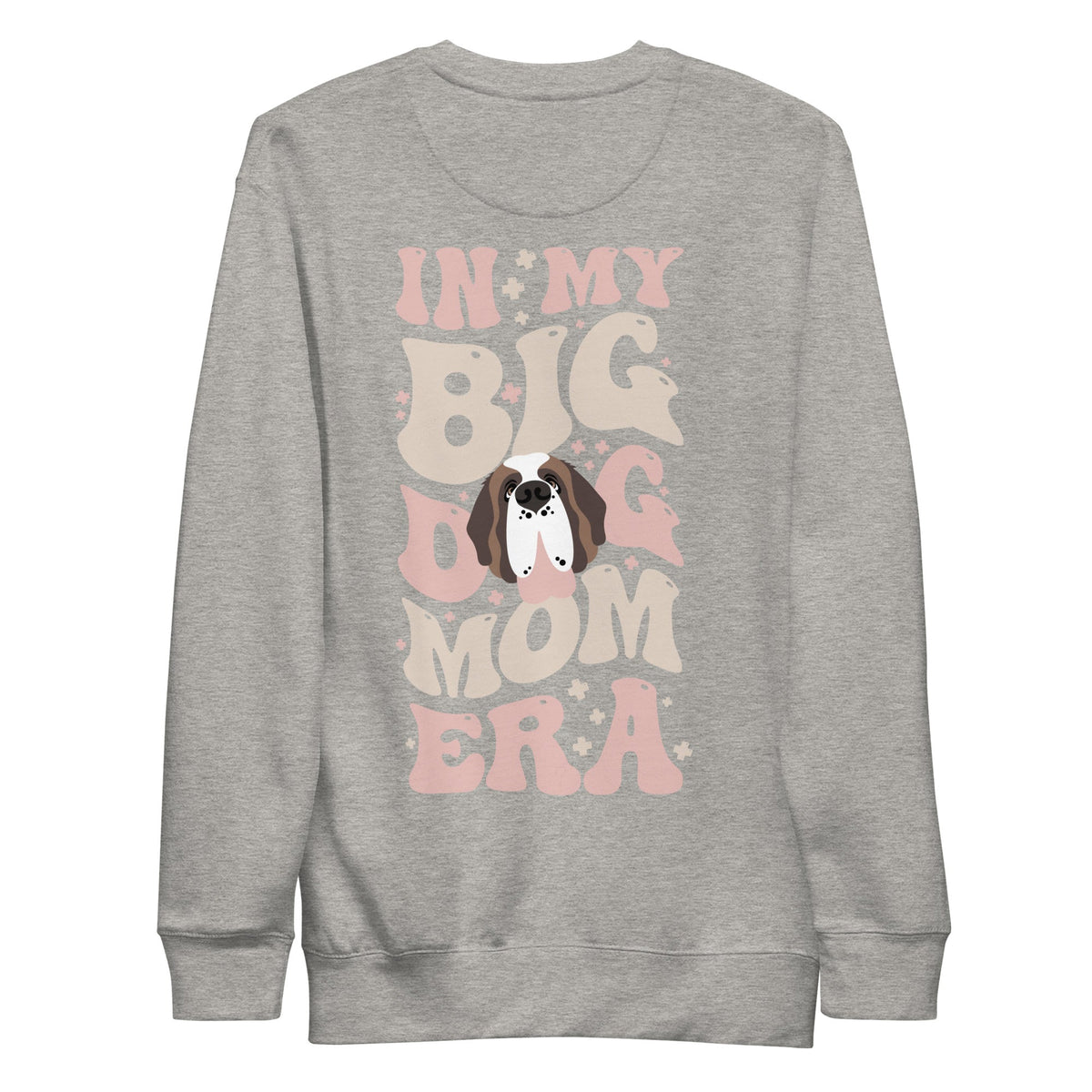 In My Big Dog Mom Era Back Sweatshirt - Lucy + Norman