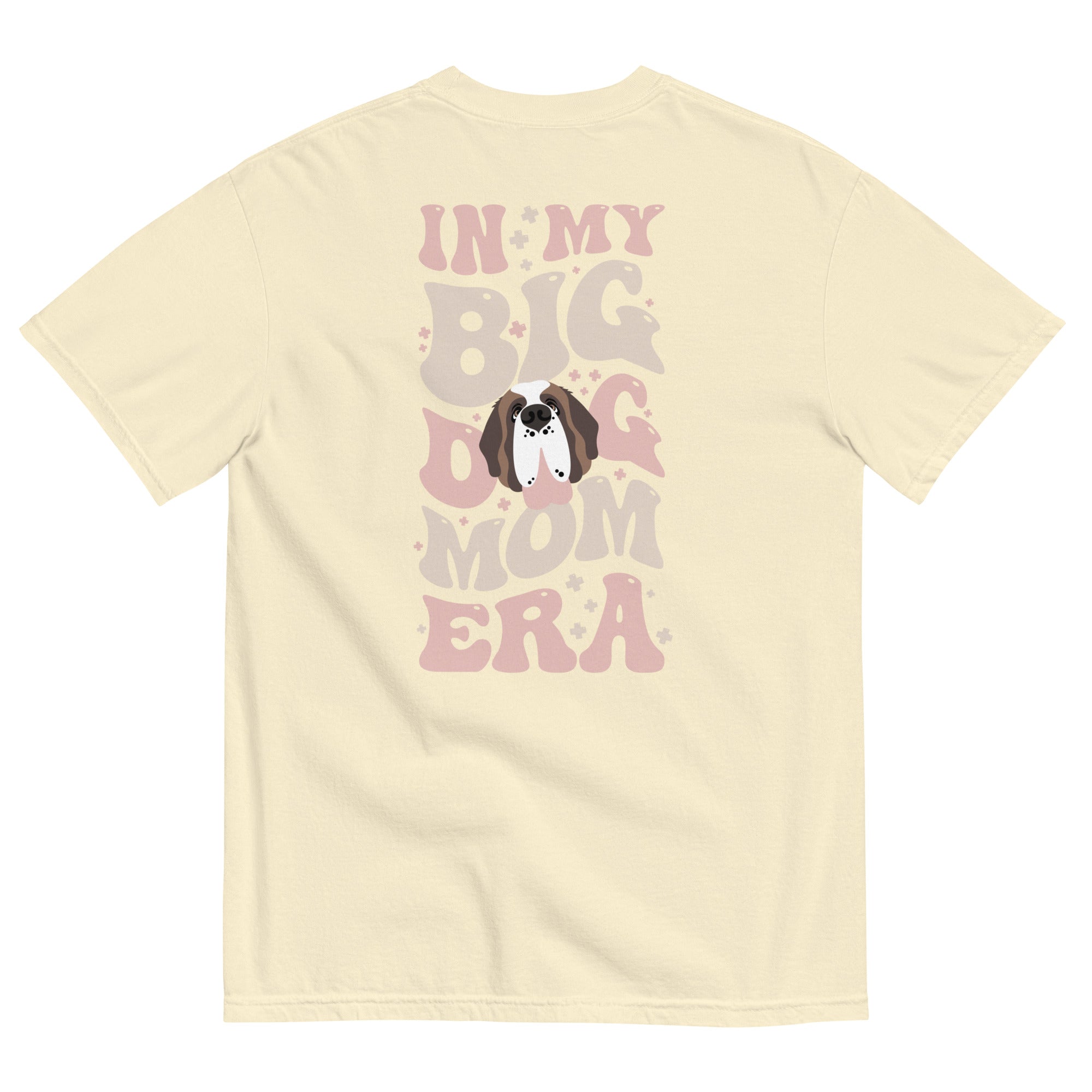 In My Big Dog Mom Era Light Comfort Colors Back Tee - Lucy + Norman