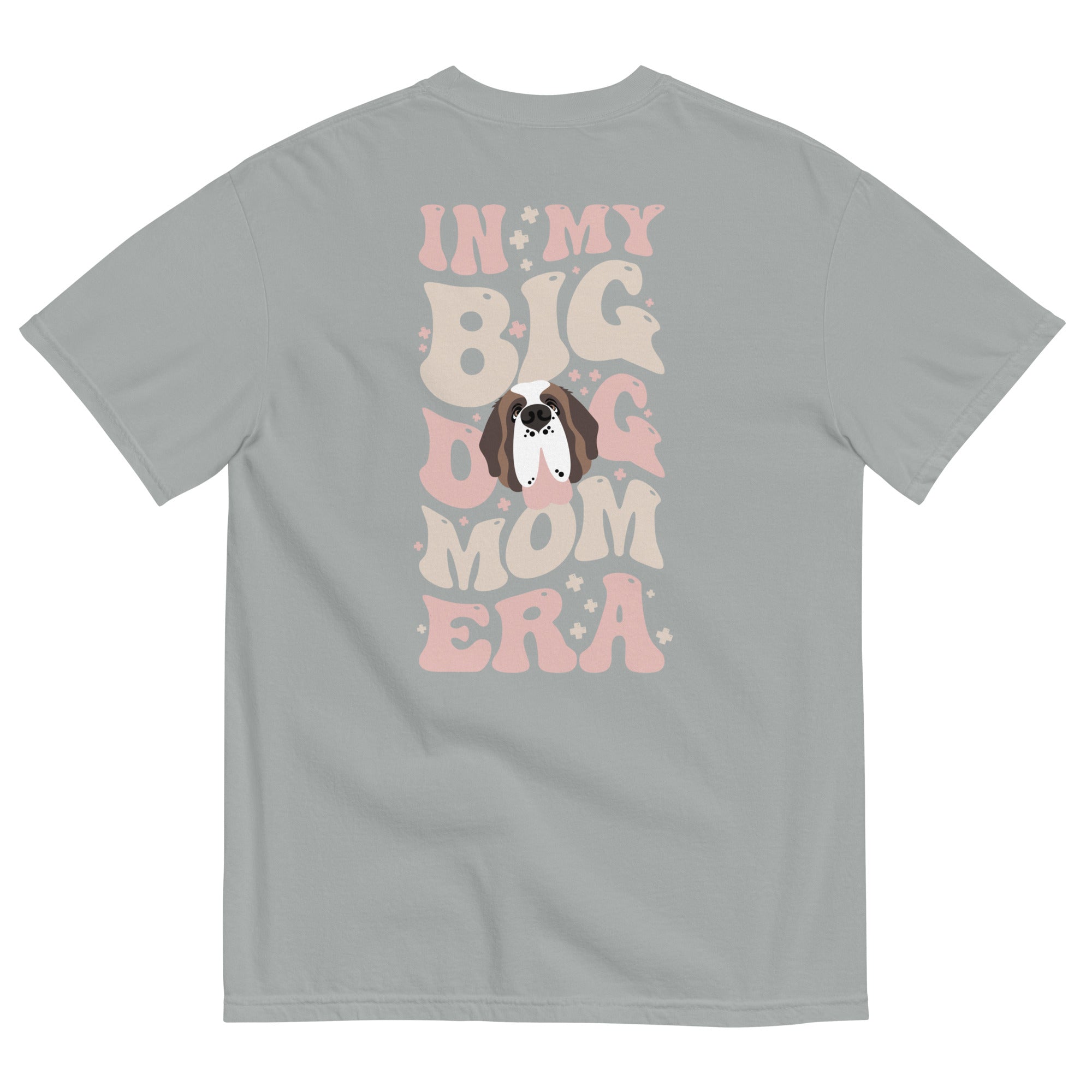 In My Big Dog Mom Era Light Comfort Colors Back Tee - Lucy + Norman