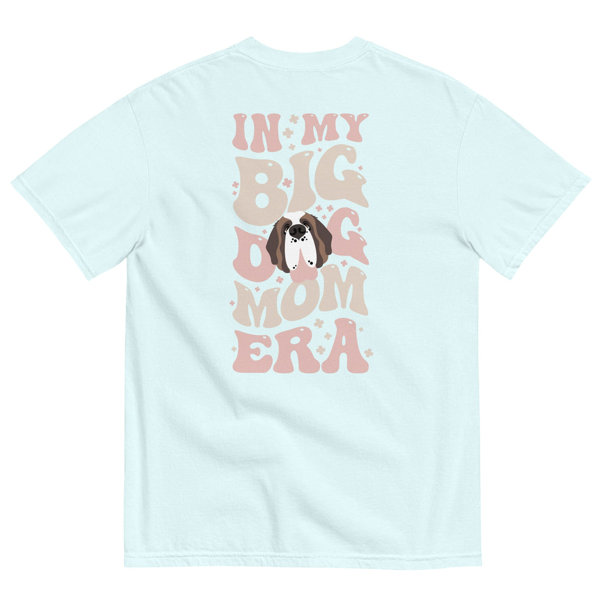 In My Big Dog Mom Era Light Comfort Colors Back Tee - Lucy + Norman
