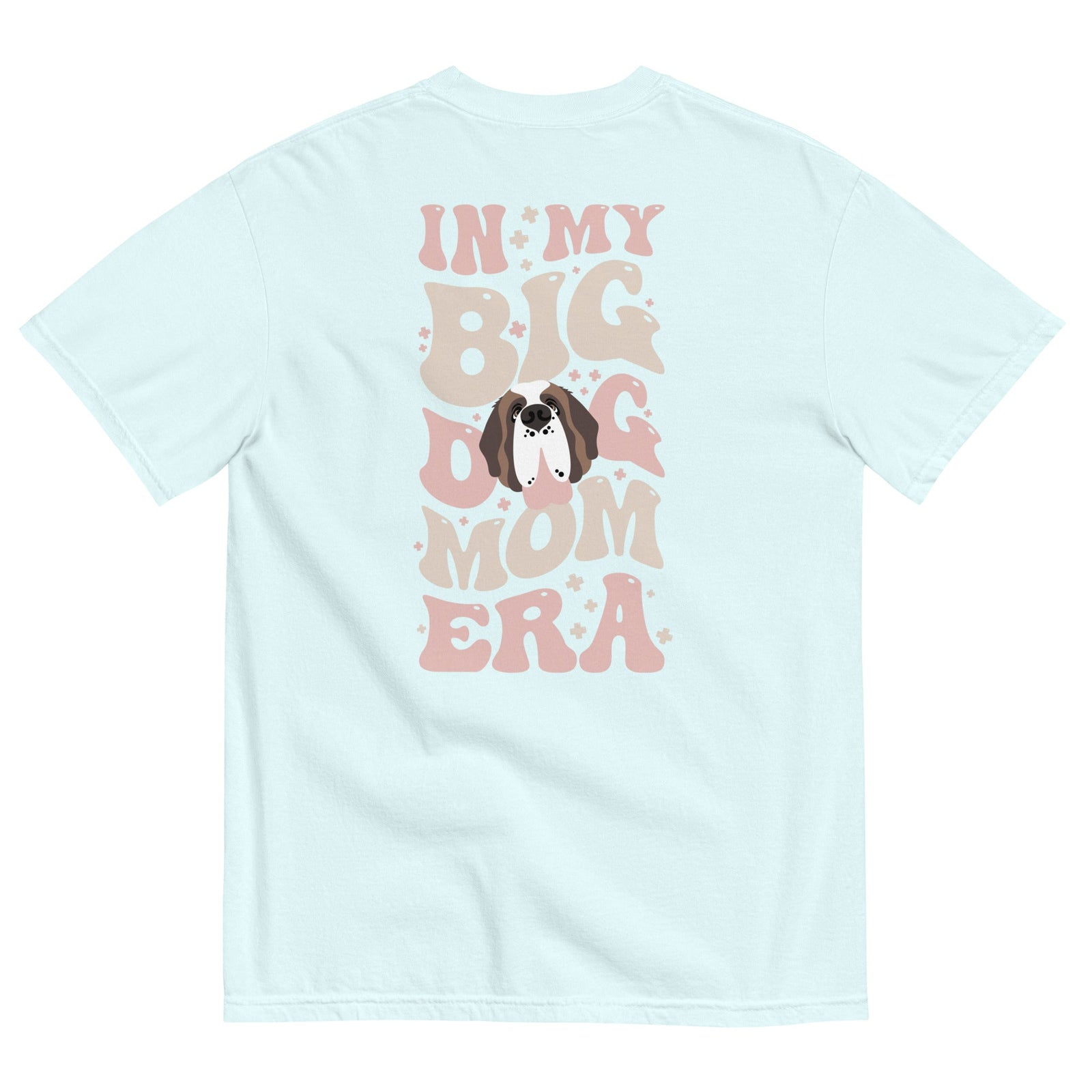 In My Big Dog Mom Era Light Comfort Colors Back Tee - Lucy + Norman