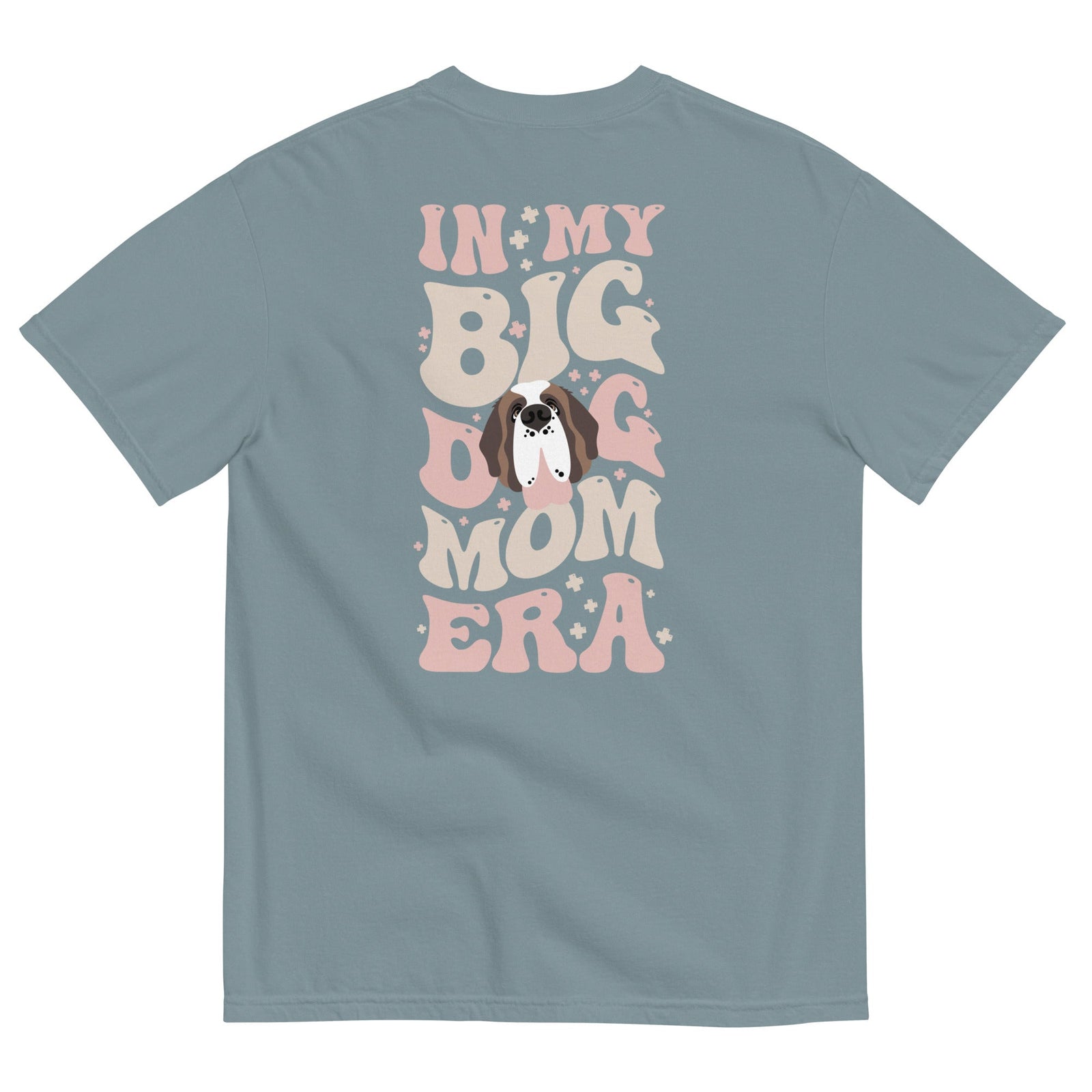 In My Big Dog Mom Era Light Comfort Colors Back Tee - Lucy + Norman