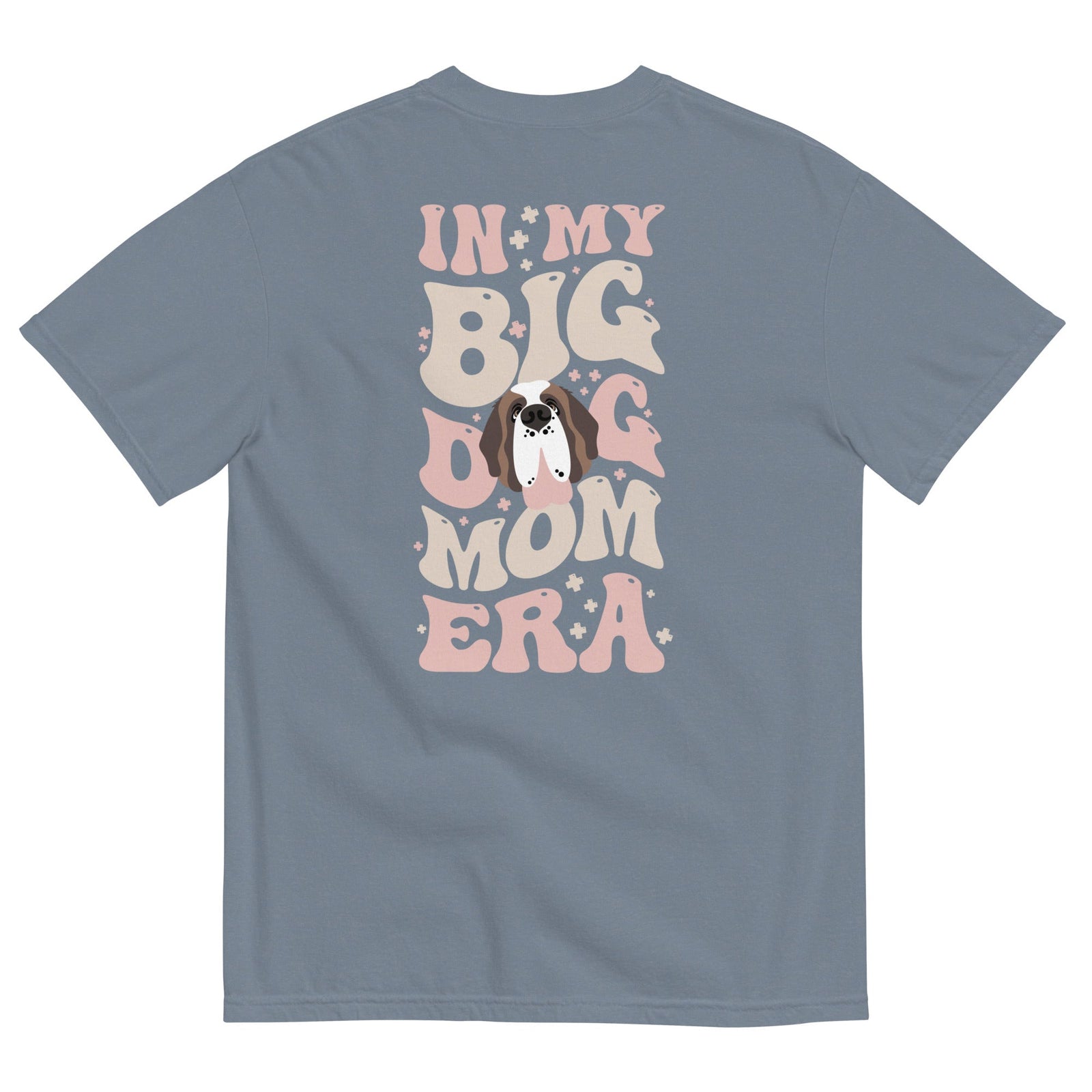In My Big Dog Mom Era Light Comfort Colors Back Tee - Lucy + Norman