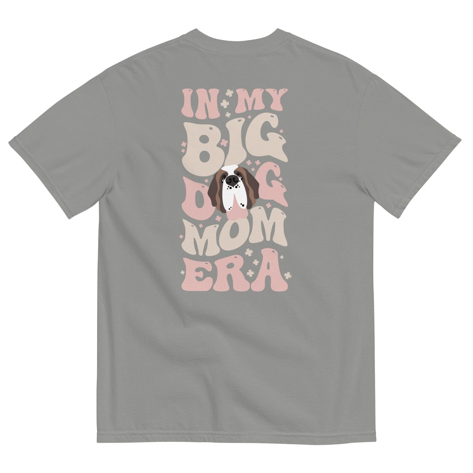 In My Big Dog Mom Era Light Comfort Colors Back Tee - Lucy + Norman
