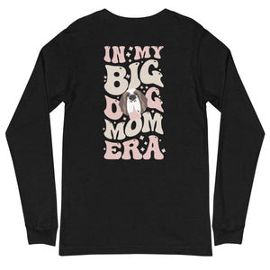 In My Big Dog Mom Era Long Sleeve Tee - Lucy + Norman