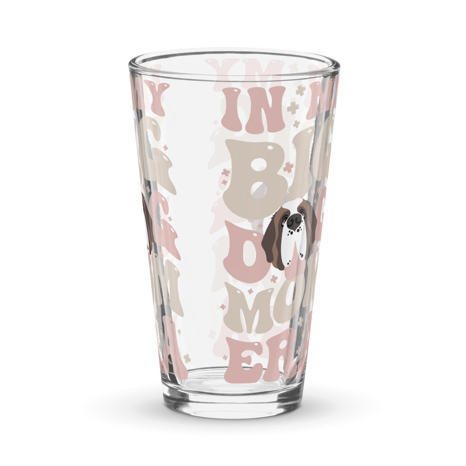 In My Big Dog Mom Era Pint Glass - Lucy + Norman