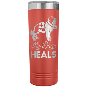 My Dog Heals Skinny Tumbler - Lucy + Norman
